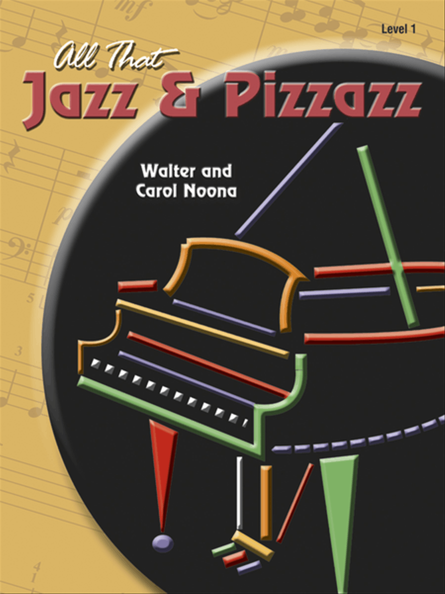 All That Jazz and Pizzazz - Book 1 Piano Solo scores gallery preview page 1