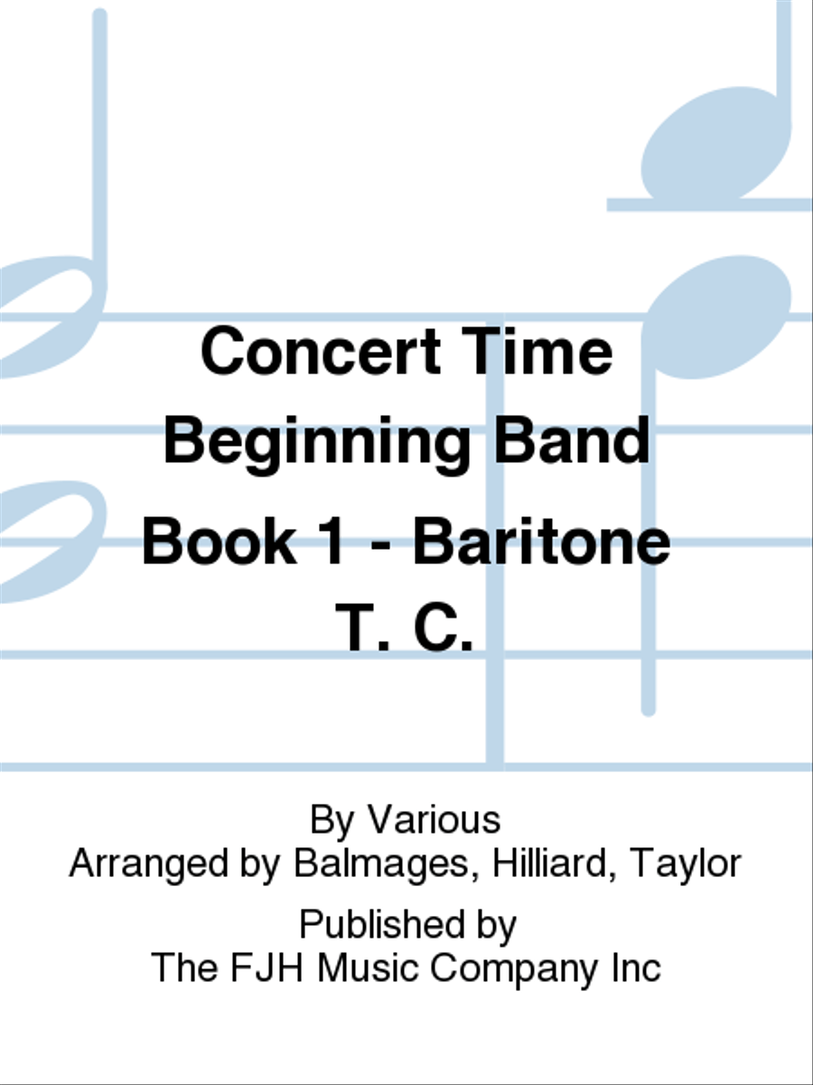 Concert Time Beginning Band Book 1 - Baritone T. C. Concert Band Methods scores gallery preview page 1
