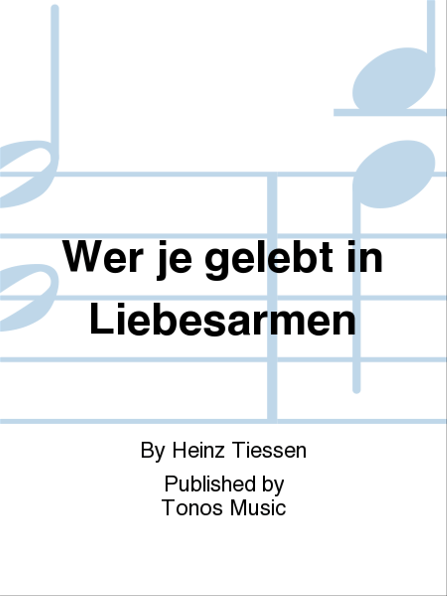Wer je gelebt in Liebesarmen 4-Part scores gallery preview page 1