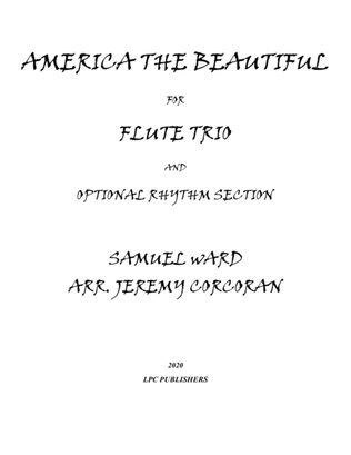 America the Beautiful for Flute Trio and Optional Rhythm Section