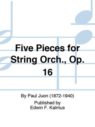Five Pieces for String Orchestra, Op. 16