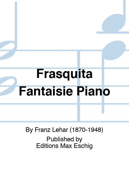 Frasquita Fantaisie Piano