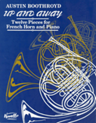Book cover for Austin Boothroyd: Up And Away for Horn and Piano