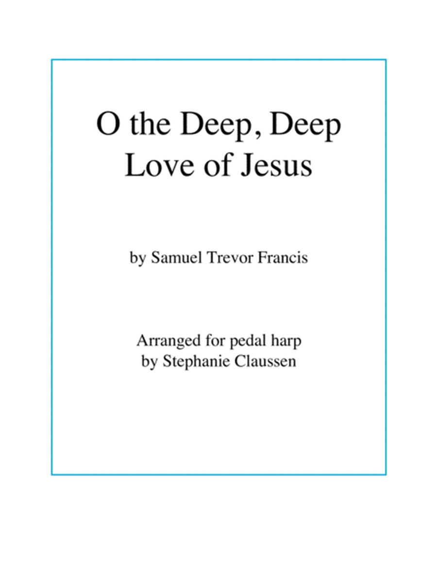 O the Deep, Deep Love of Jesus (Pedal Harp) image number null