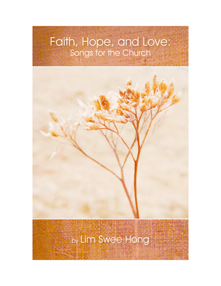 Faith, Hope, and Love