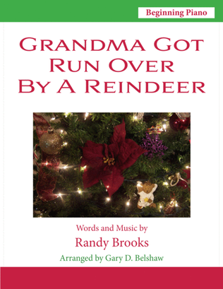 Grandma Got Run Over By A Reindeer