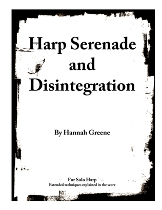 Harp Serenade and Disintegration