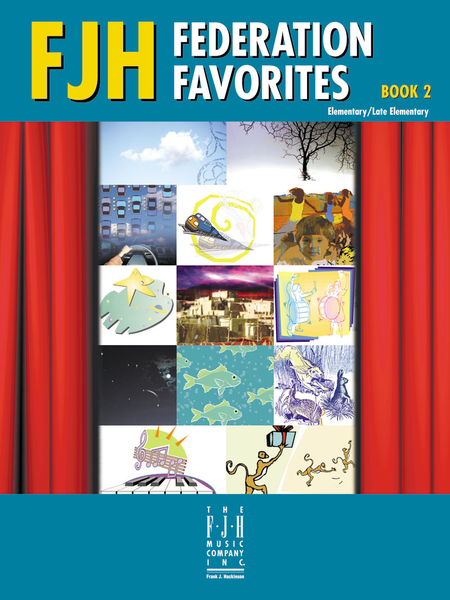 FJH Federation Favorites, Book 2 Elementary/Late Elementary