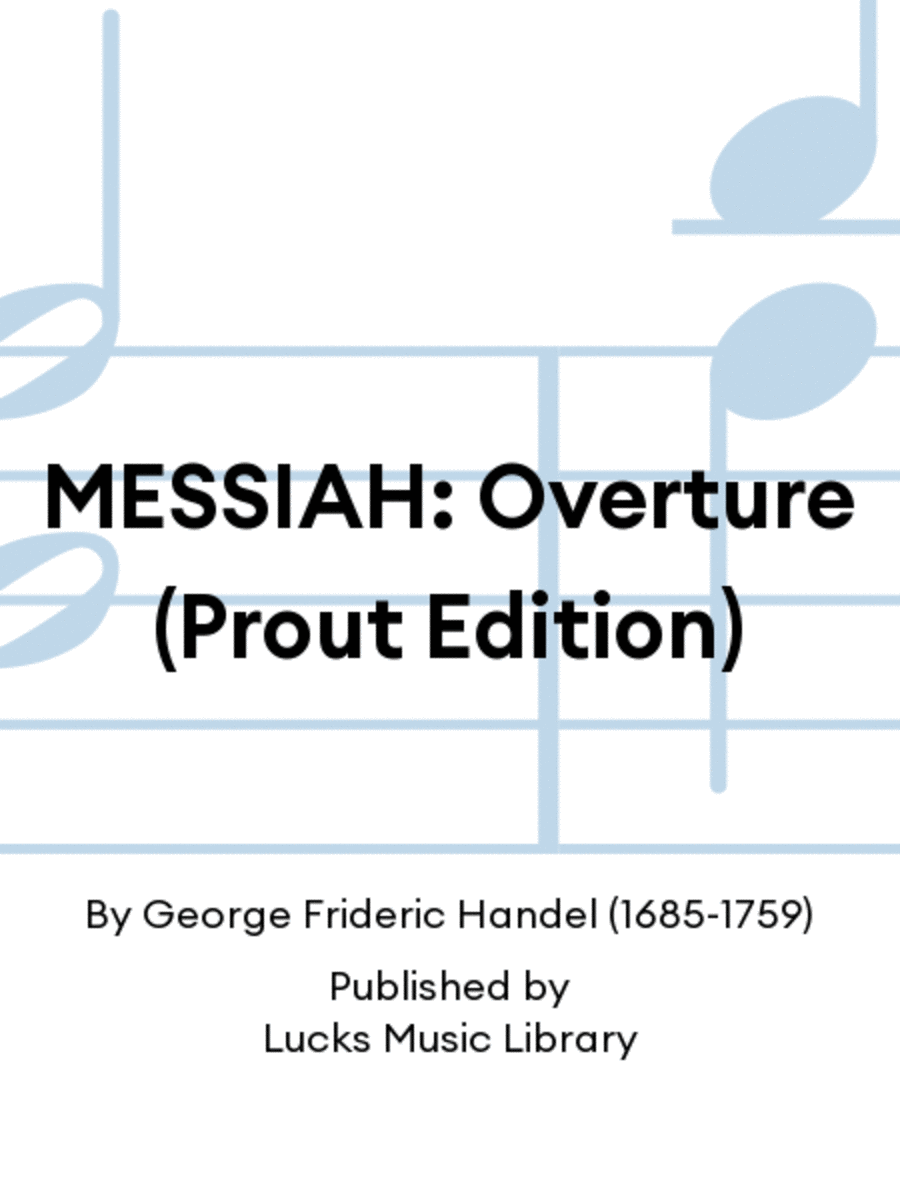 MESSIAH: Overture (Prout Edition)
