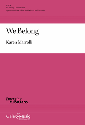 Book cover for We Belong (Choral Score)