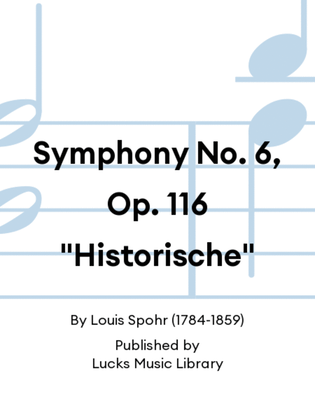Book cover for Symphony No. 6, Op. 116 "Historische"