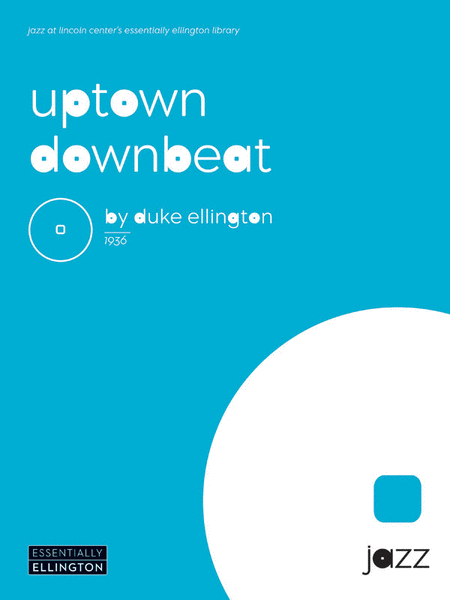 Duke Ellington : Uptown Downbeat