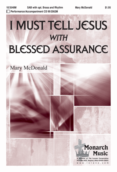 I Must Tell Jesus with Blessed Assurance image number null