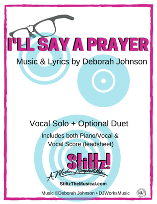 Book cover for I'll Say a Prayer - STILTZ the Musical
