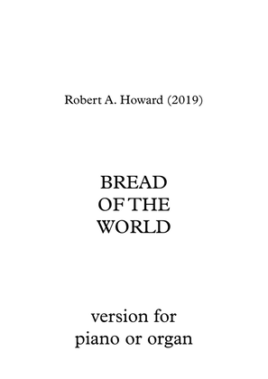 Bread of the World (Piano/organ version)