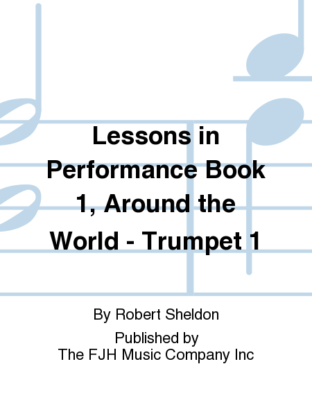 Lessons in Performance Book 1, Around the World - Trumpet 1