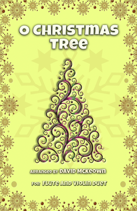 Book cover for O Christmas Tree, (O Tannenbaum), Jazz style, for Flute and Violin Duet