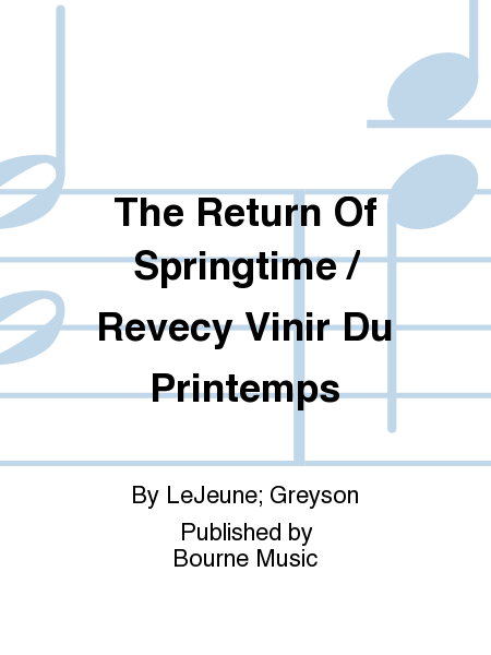 The Return Of Springtime / Revecy Vinir Du Printemps