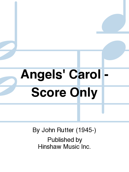 Angels' Carol - Score Only