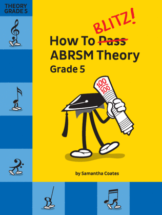 Book cover for How To Blitz! ABRSM Theory Grade 5 (2018 Revised Edition)