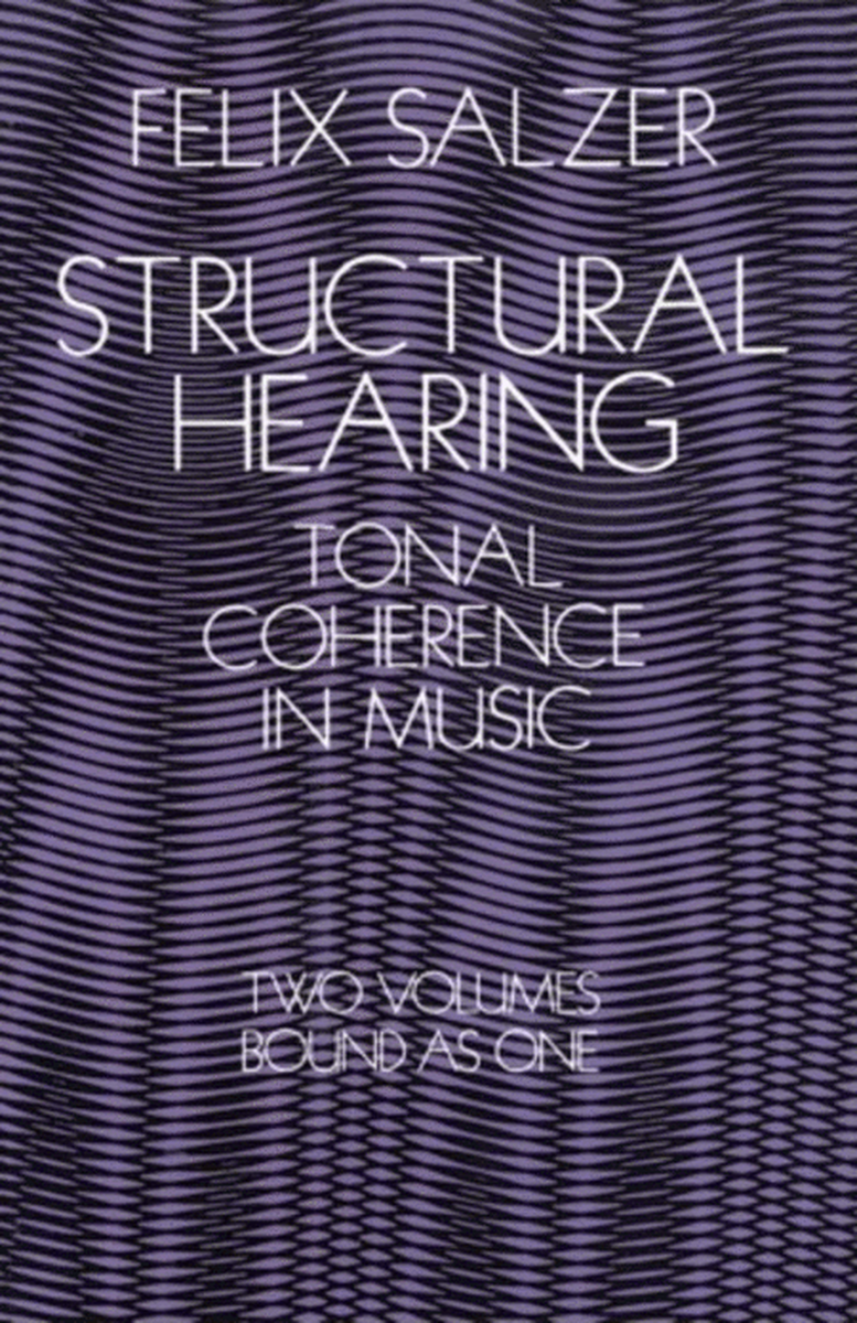 Structural Hearing Tonal Coherence In Music