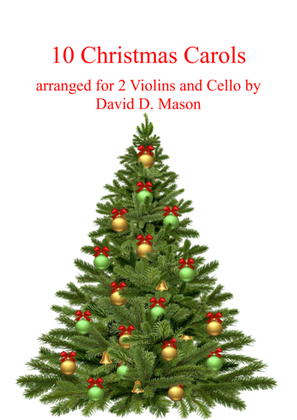 Book cover for 10 Christmas Carols for 2 Violins+Cello with piano accompaniment
