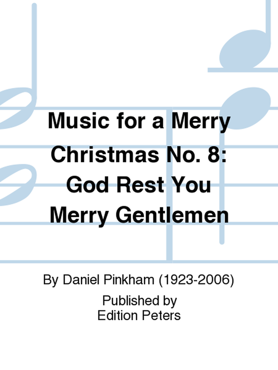 Music for a Merry Christmas No. 8: God Rest Y