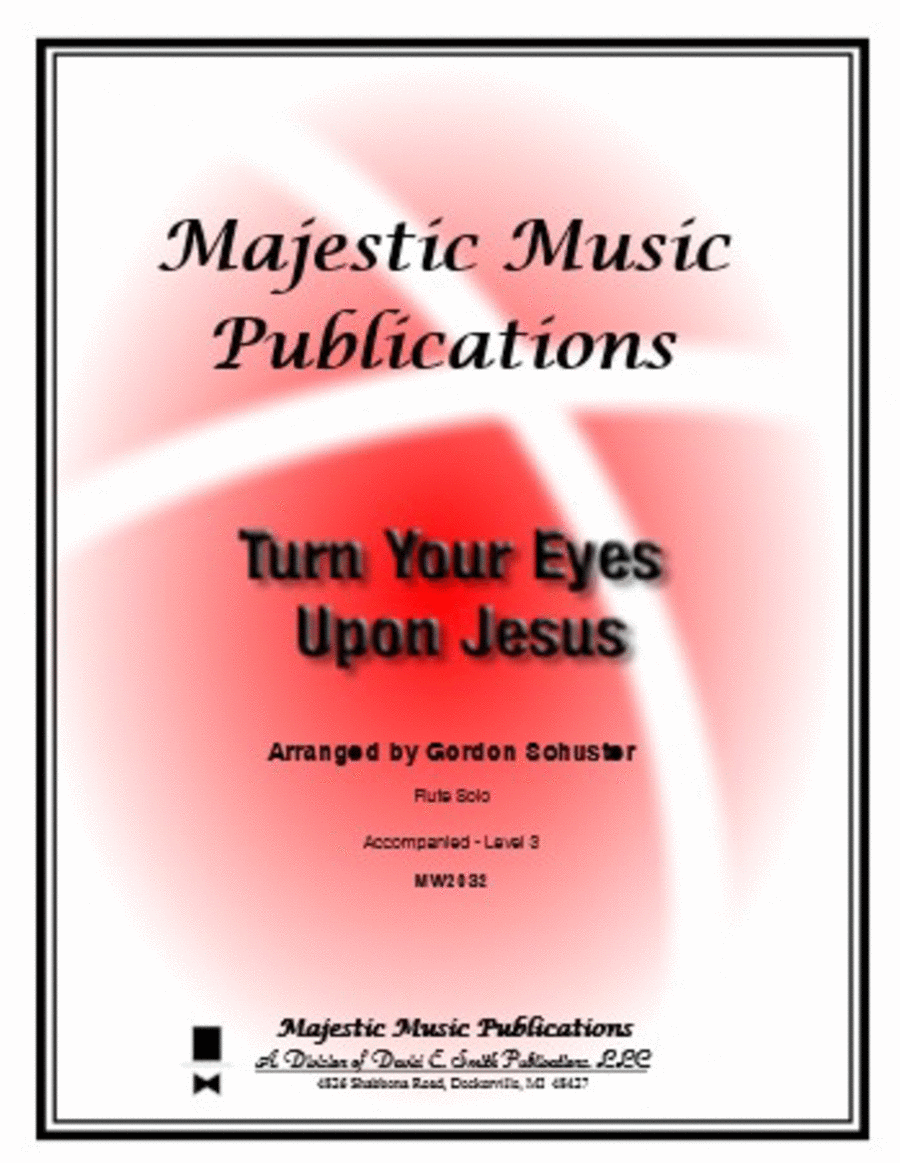 Turn Your Eyes Upon Jesus Flute Solo scores gallery preview page 1