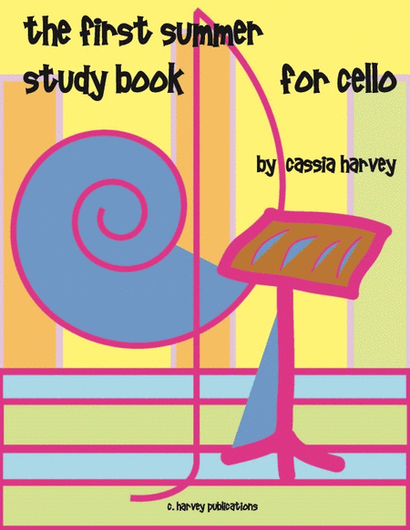 The First Summer Study Book for Cello