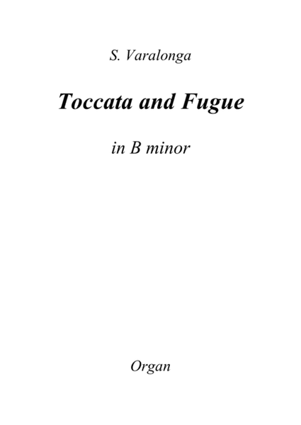 Sérgio Varalonga - Toccata and Fugue in B minor, for organ