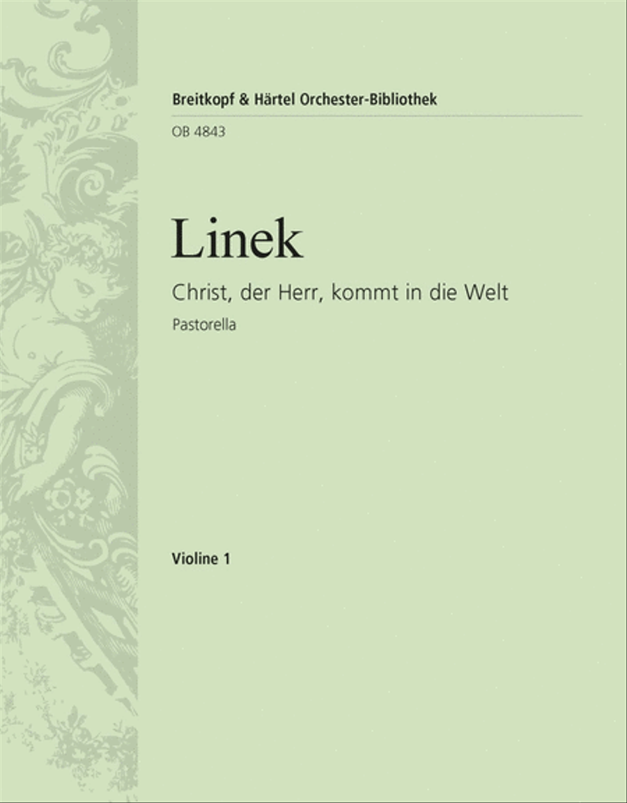 Christ, der Herr, kommt in die Welt by Jiri Ignaz Linek 4-Part - Sheet Music