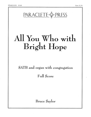 All You Who with Bright Hope - Full Score