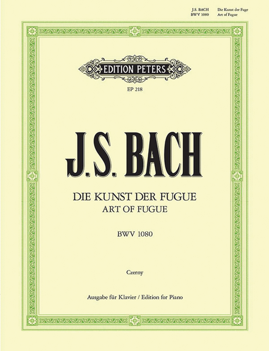Johann Sebastian Bach: Die Kunst der Fuge (The Art of the Fugue)
