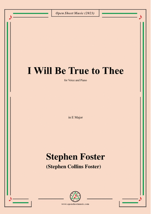 Book cover for S. Foster-I Will Be True to Thee,in E Major