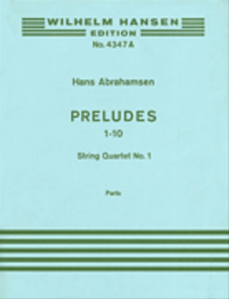 Hans Abrahamsen: String Quartet No.1 'Ten Preludes' (Parts) String Quartet scores gallery preview page 1