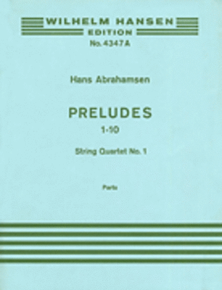 Book cover for Hans Abrahamsen: String Quartet No.1 'Ten Preludes' (Parts)