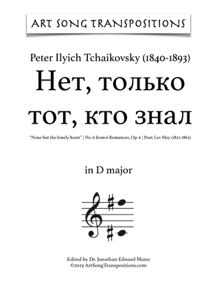 Book cover for TCHAIKOVSKY: Нет, только тот, кто, Op. 6 no. 6 (transposed to D major, D-flat major, and C major)