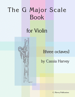 Book cover for The G Major Scale Book for Violin