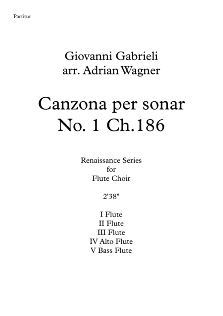 Canzona per sonar No 1 Ch.186 (Giovanni Gabrieli) Flute Choir arr. Adrian Wagner Flute Choir scores gallery preview page 1