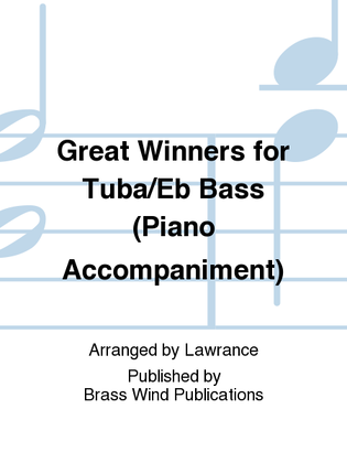 Great Winners for Tuba/Eb Bass (Piano Accompaniment)