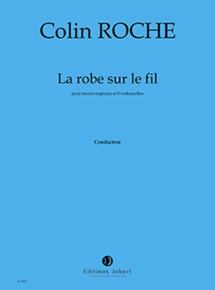 Book cover for La Robe, sur le fil