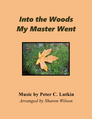 Into the Woods My Master Went