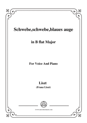 Liszt-Schwebe,schwebe,blaues auge in B flat Major,for Voice and Piano