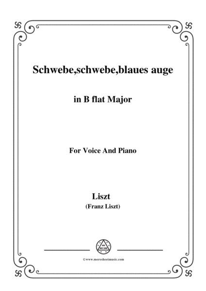 Liszt-Schwebe,schwebe,blaues auge in B flat Major,for Voice and Piano image number null