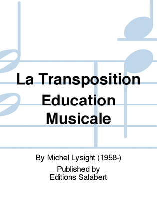 La Transposition Education Musicale
