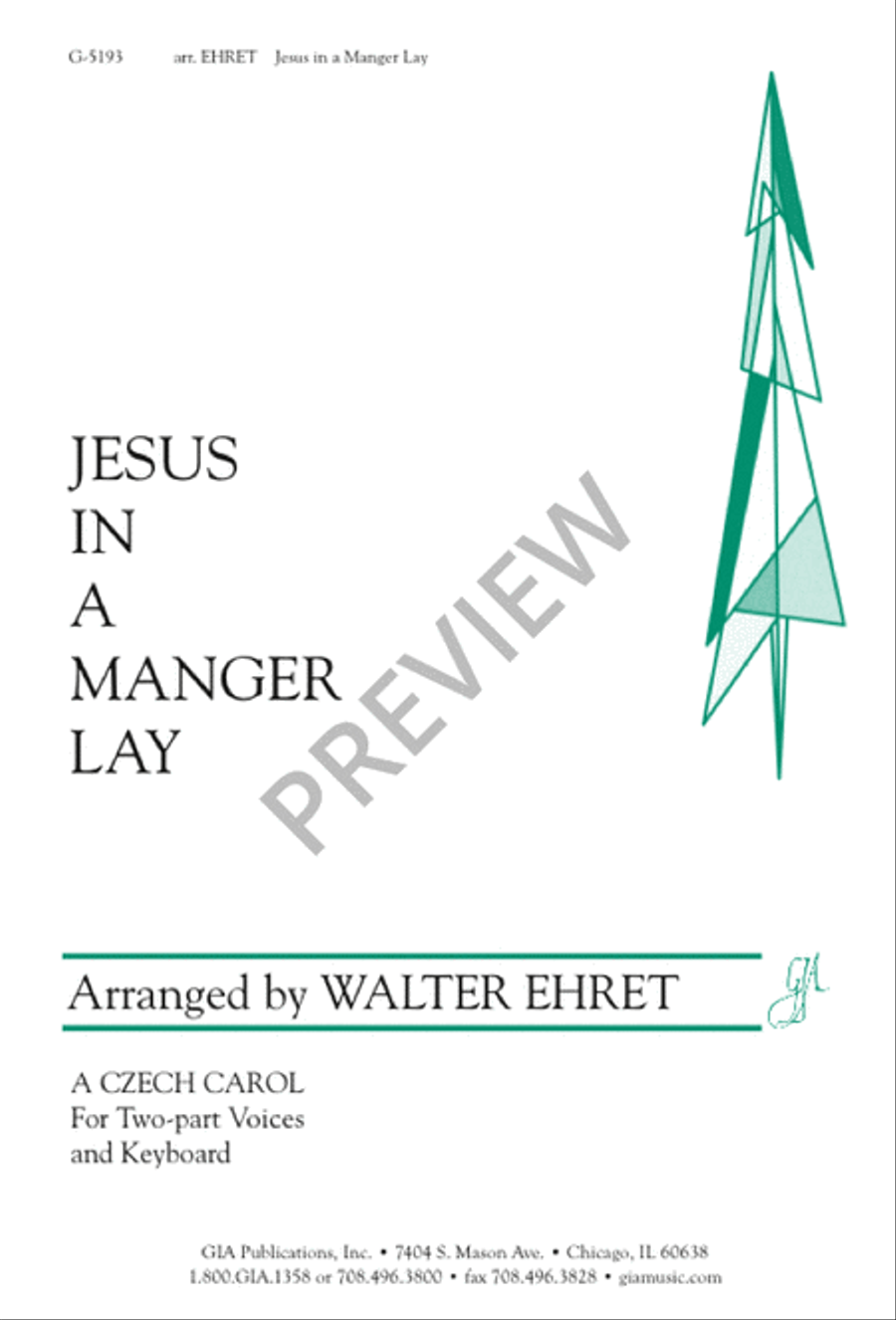 Jesus in a Manger Lay by Walter Ehret 2-Part - Sheet Music