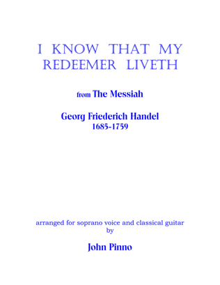 Book cover for I Know That My Redeemer Liveth (from The Messiah - soprano voice and classical guitar)