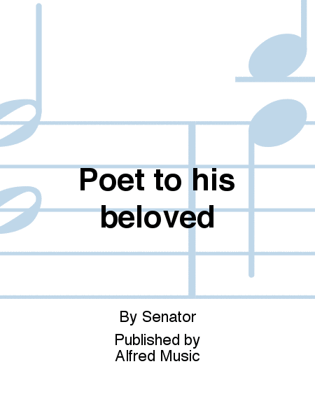 Poet to his beloved
