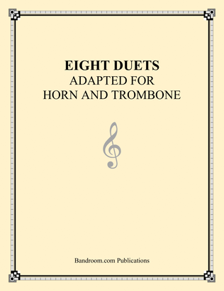 Book cover for EIGHT DUETS ADAPTED FOR HORN AND TROMBONE