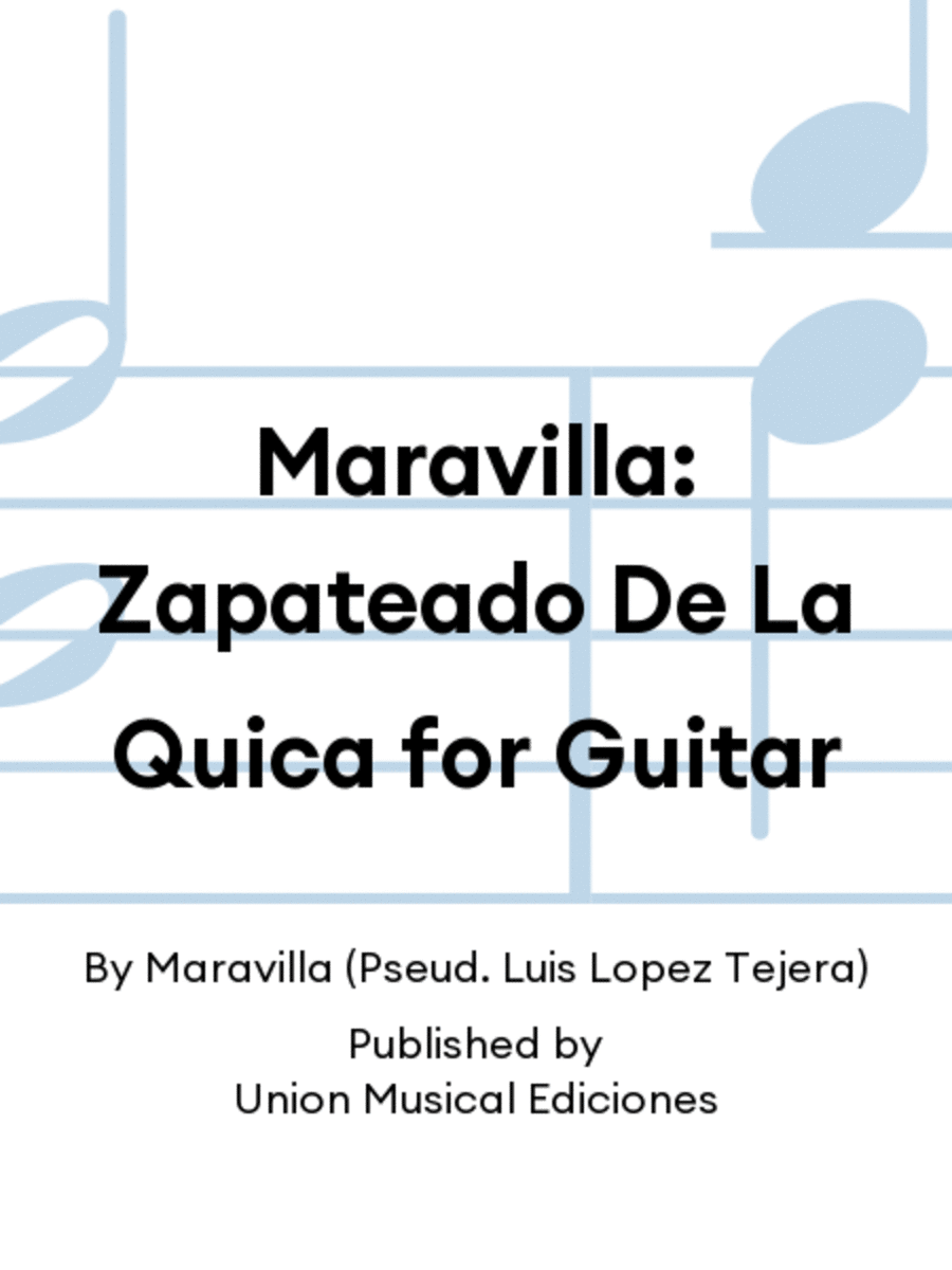 Maravilla: Zapateado De La Quica for Guitar